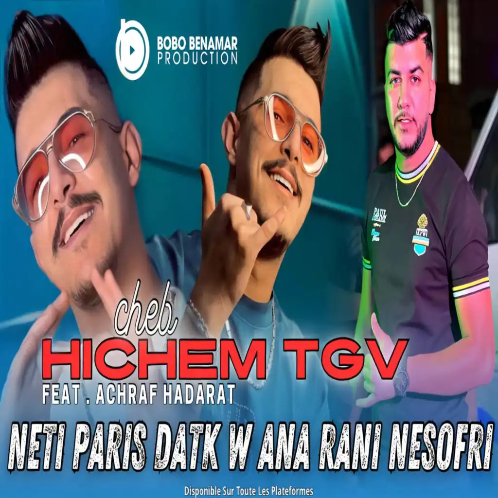 Neti Paris Datk (feat. Achraf Hadarat)