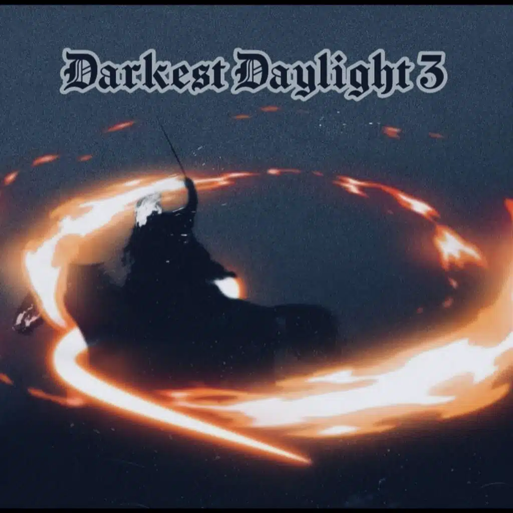 Darkest Daylight 3