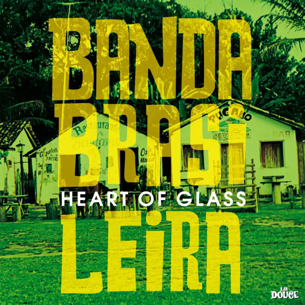 Heart of Glass (Bossa Version)
