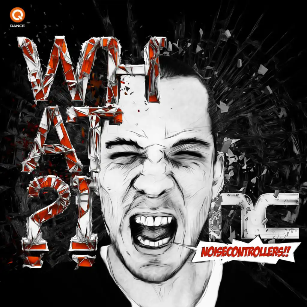 What?! (DJ Mix)