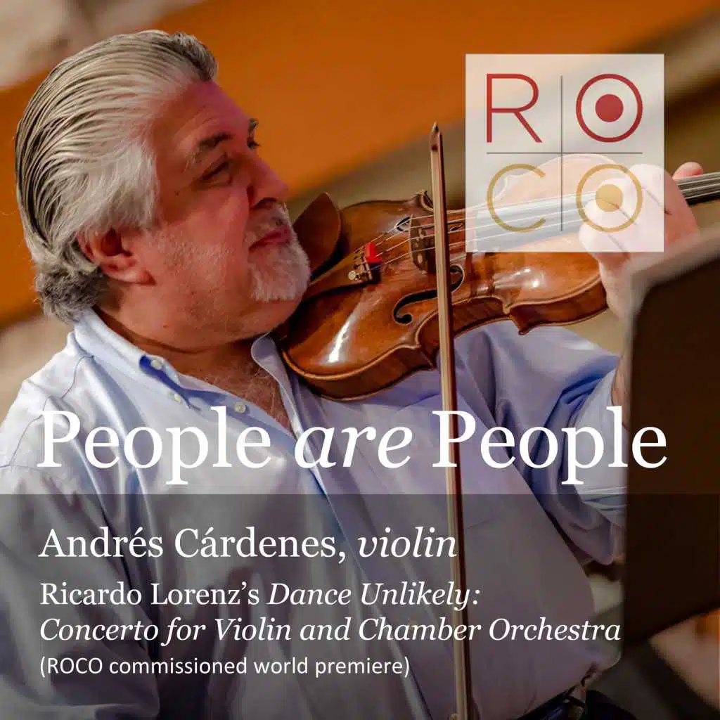 ROCO in Concert: People Are People (feat. Andrés Cárdenes & Andrew Bradley)