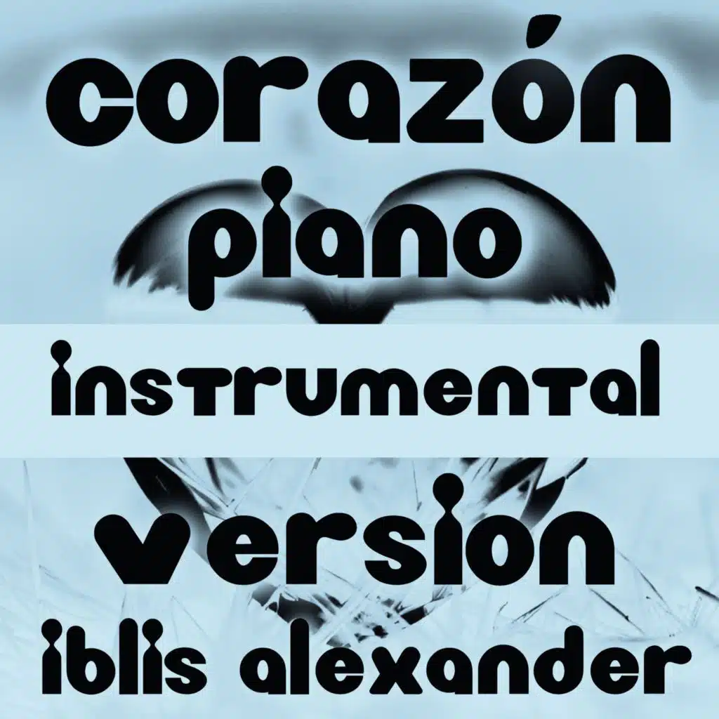 Corazón ((Instrumental Piano Version))