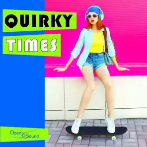 Quirky Times (Music for Movie)