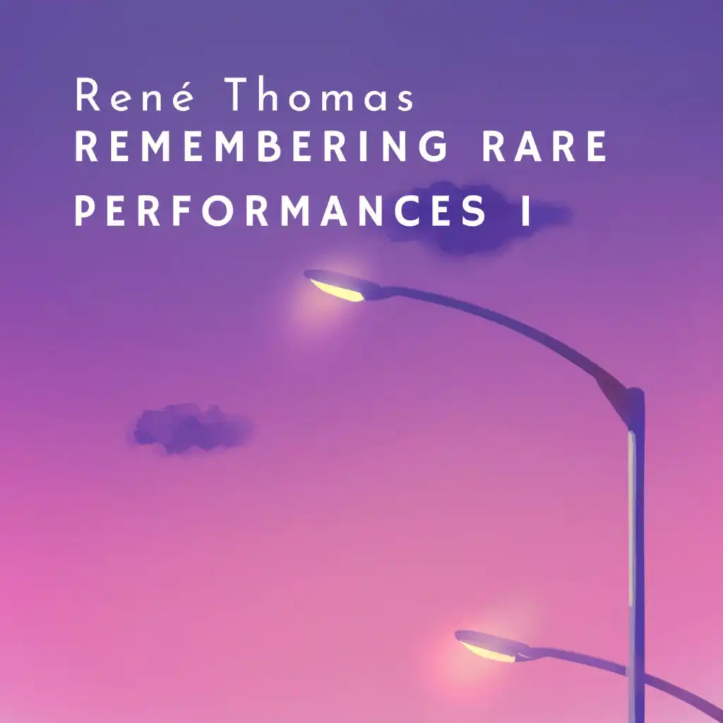 Remembering - Rare Performances