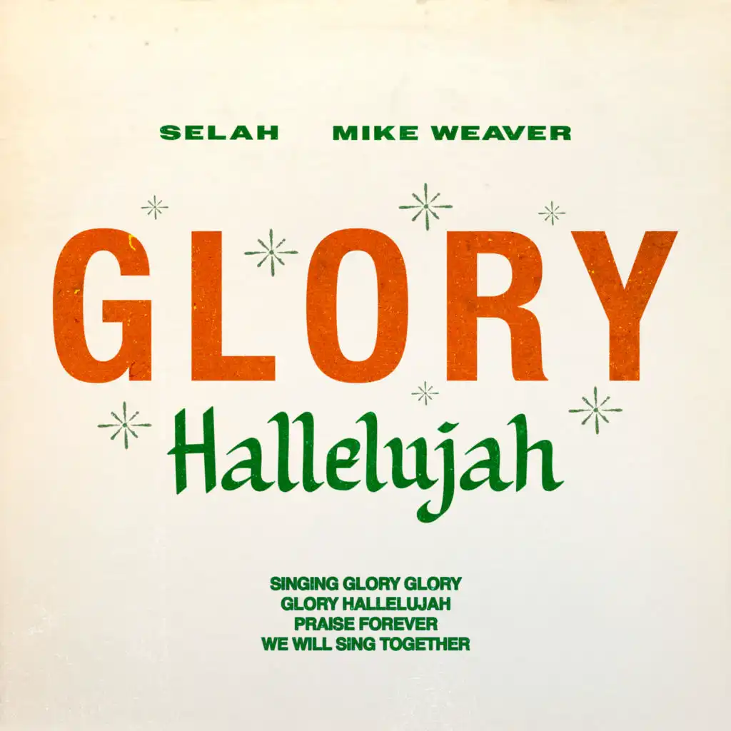 Glory Hallelujah (feat. Mike Weaver)