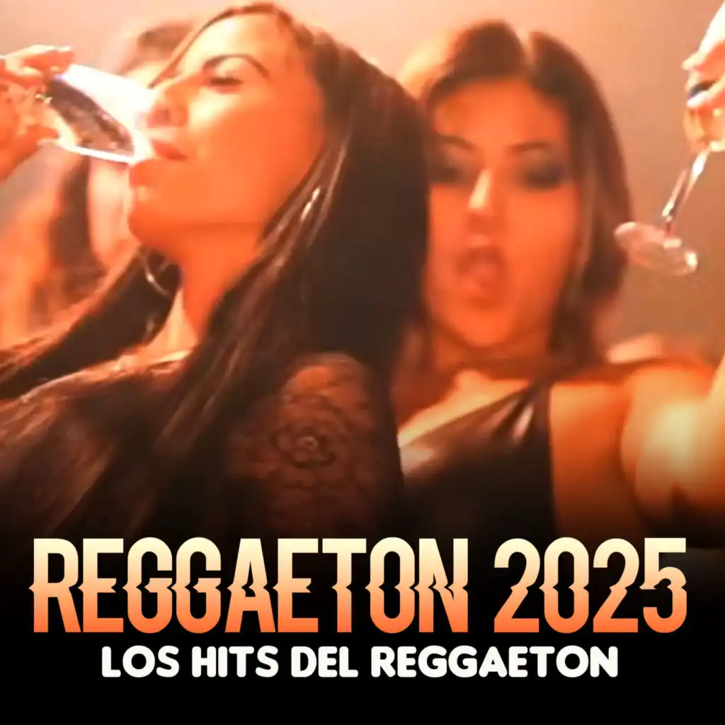 Regueton 2025 - Los Hits del Reggaeton