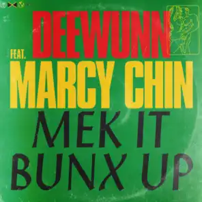 Mek It Bunx Up (Radio Mix) [feat. Marcy Chin]