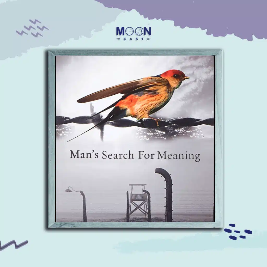 Man's search for meaning - الأنسان يبحث عن معنى
