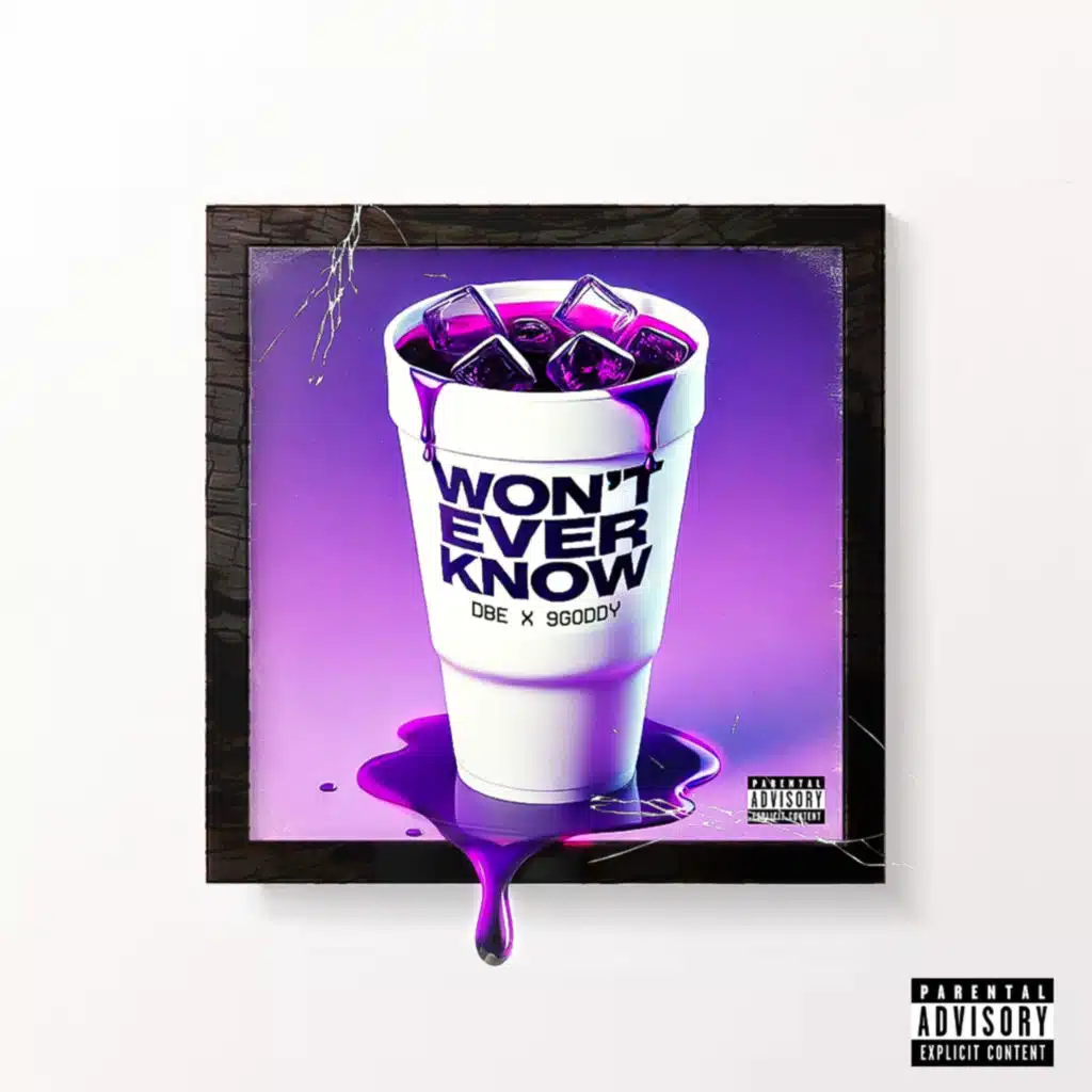 Won't Ever Know (feat. 9Goddy)