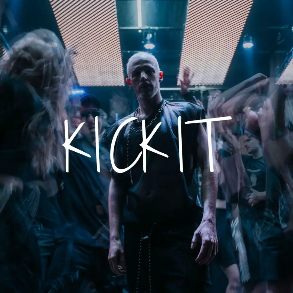 Kick It (Edit)