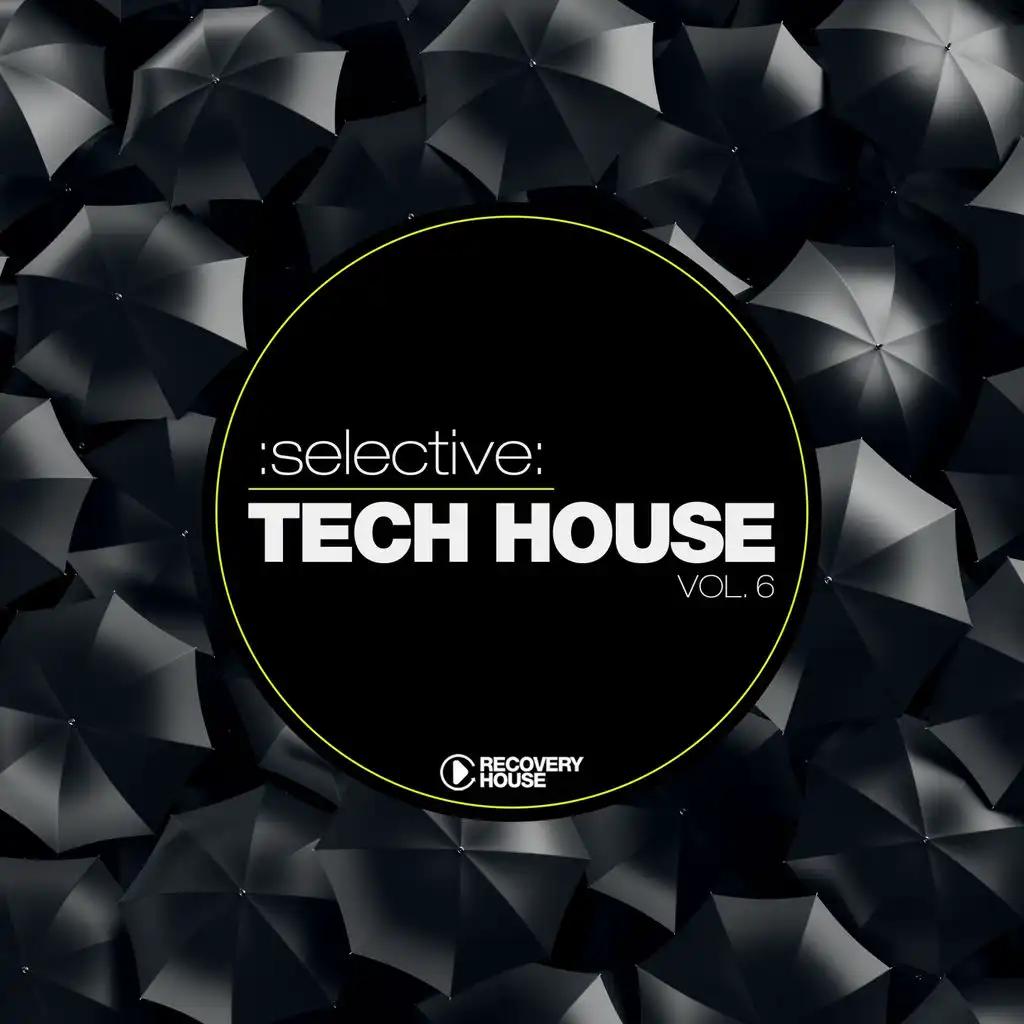 Selective: Tech House, Vol. 6