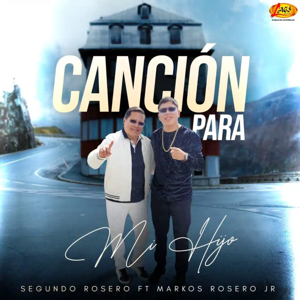 Canción para Mi Hijo (feat. Markos Rosero Jr)