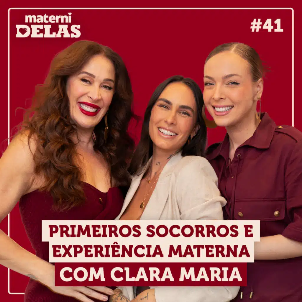 MaterniDelas - Clara Maia com Tata e Claudia Raia