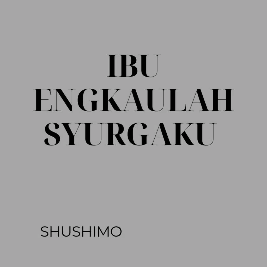 Ibu engkaulah syurgaku