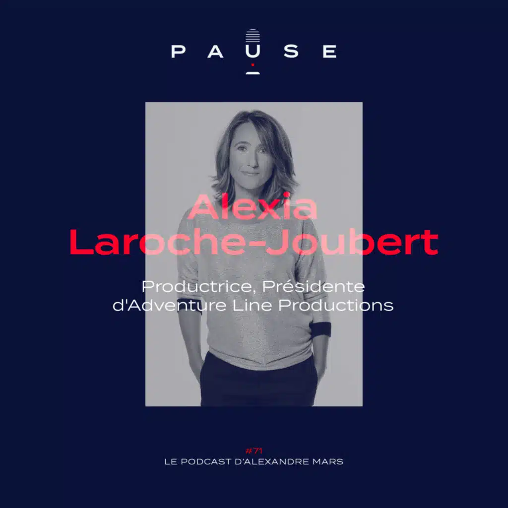 [REDIFFUSION] Alexia Laroche-Joubert, Productrice, CEO de Banijay France