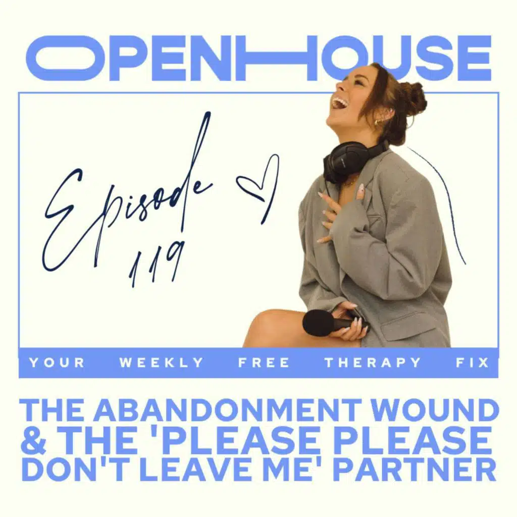 119 - Being needy in love / the fear of abandonment