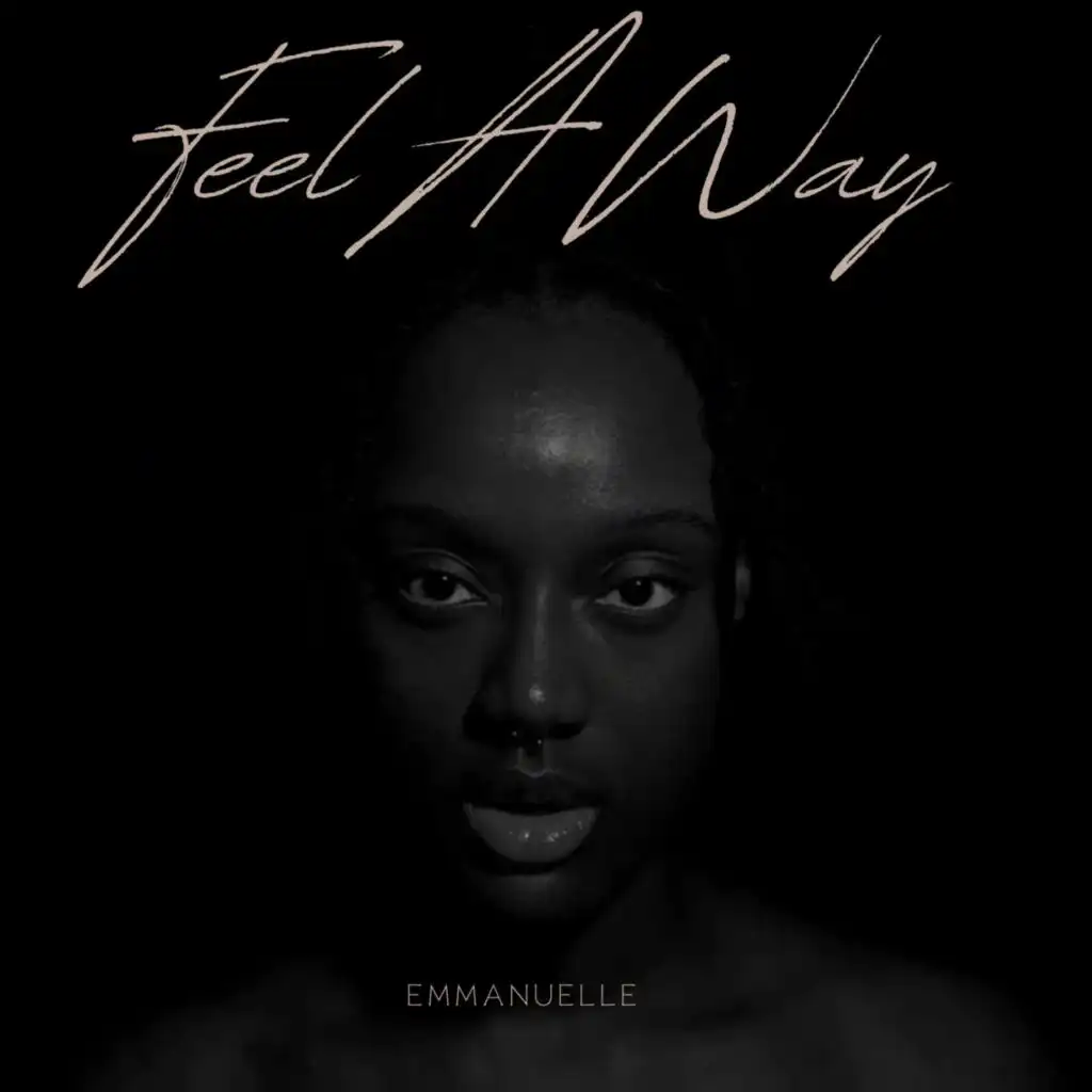 Feel A Way