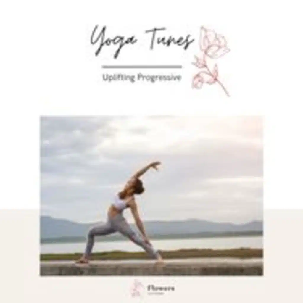 Uplifting Progressive Yoga Tunes
