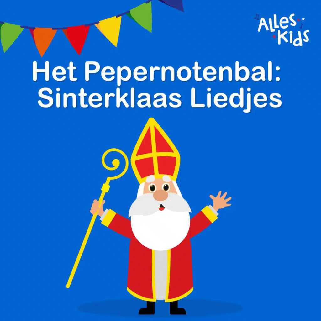 Het Pepernotenbal: Sinterklaas Liedjes