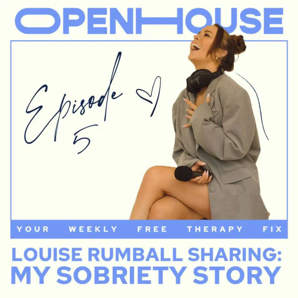 05 - SOBRIETY - Louise Rumball's Sobriety Story