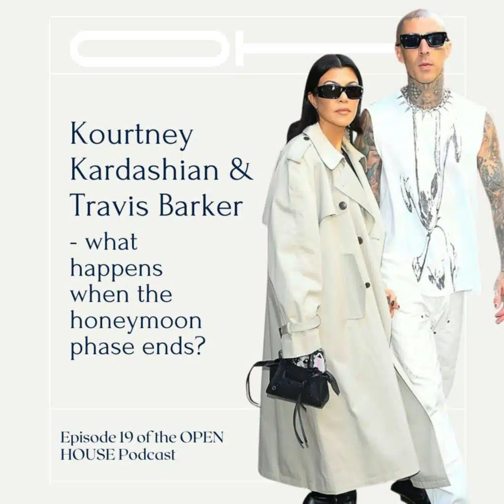 19 - RELATIONSHIPS - Kourtney Kardashian  - what happens when the honeymoon phase ends?