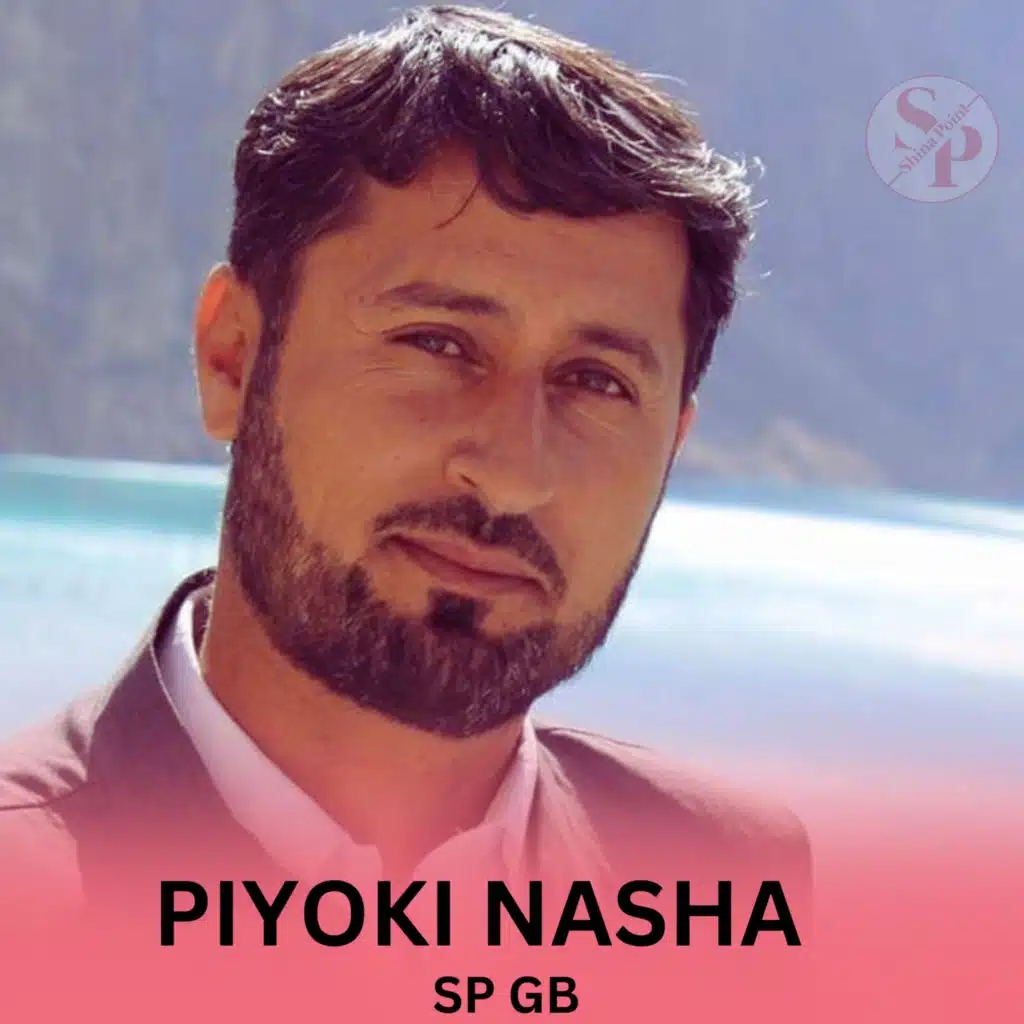 Piyoki Nasha (feat. Muhammad Zareen Janisar)