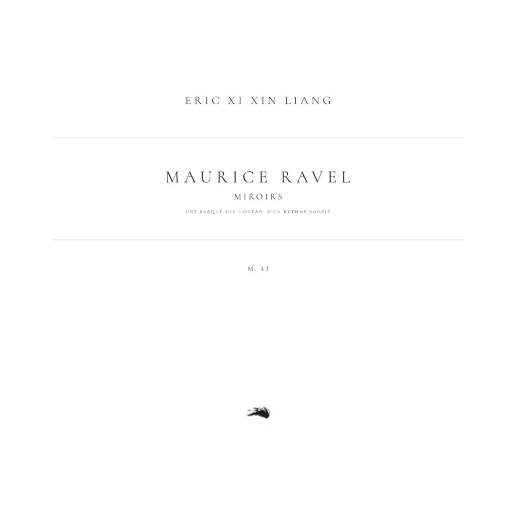 Maurice Ravel & Eric Xi Xin Liang