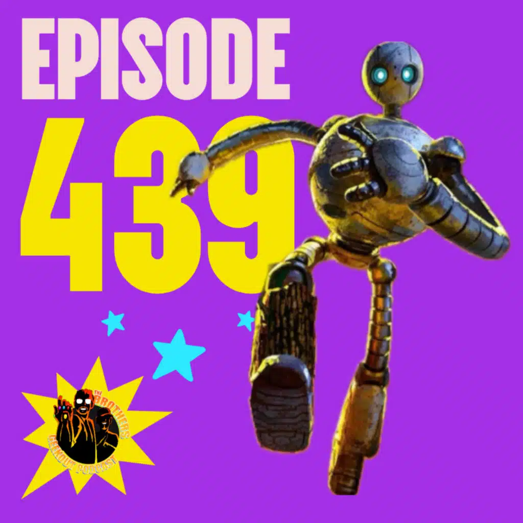 Brothers Geekout Podcast Episode 439 | Wild Robot Review, Speak No Evil, Marvel 2025 Lineup & More!