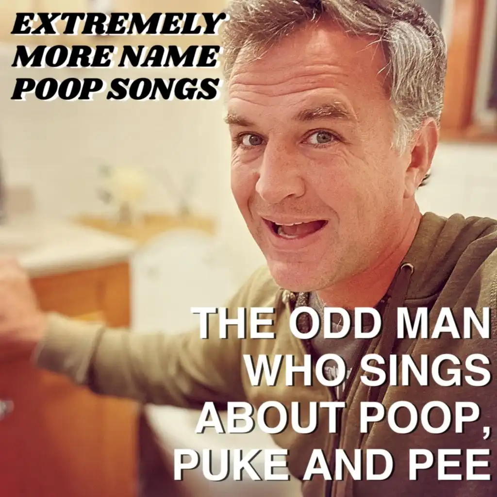 The Odd Man Who Sings About Poop, Puke and Pee