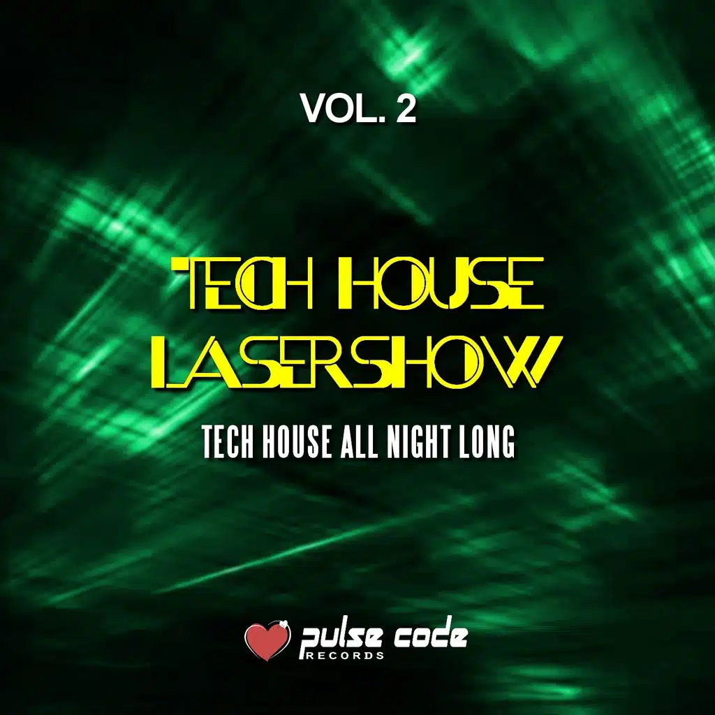Tech House Lasershow, Vol. 2 (Tech House All Night Long)