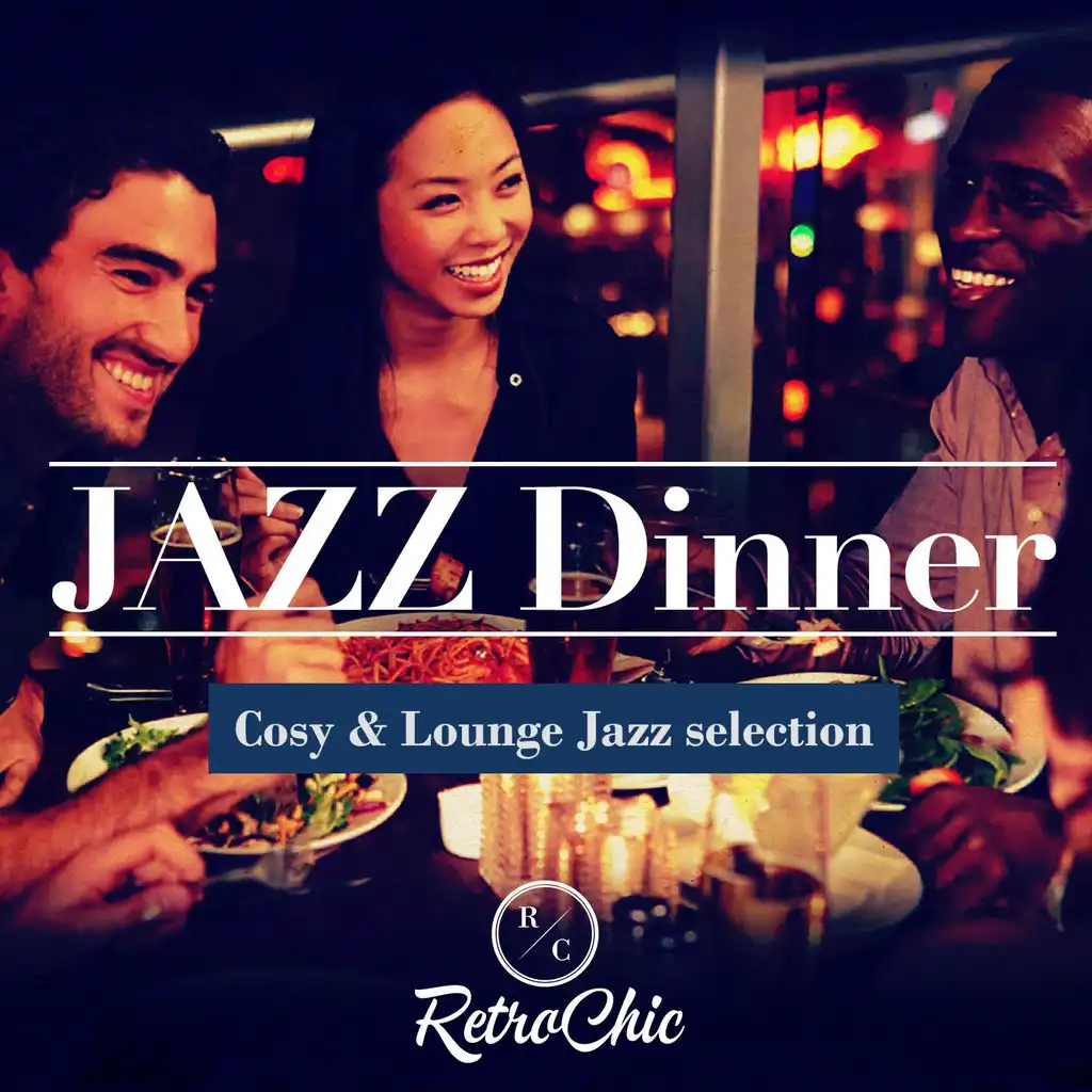 Jazz Dinner (Cosy & Lounge Jazz Selection)