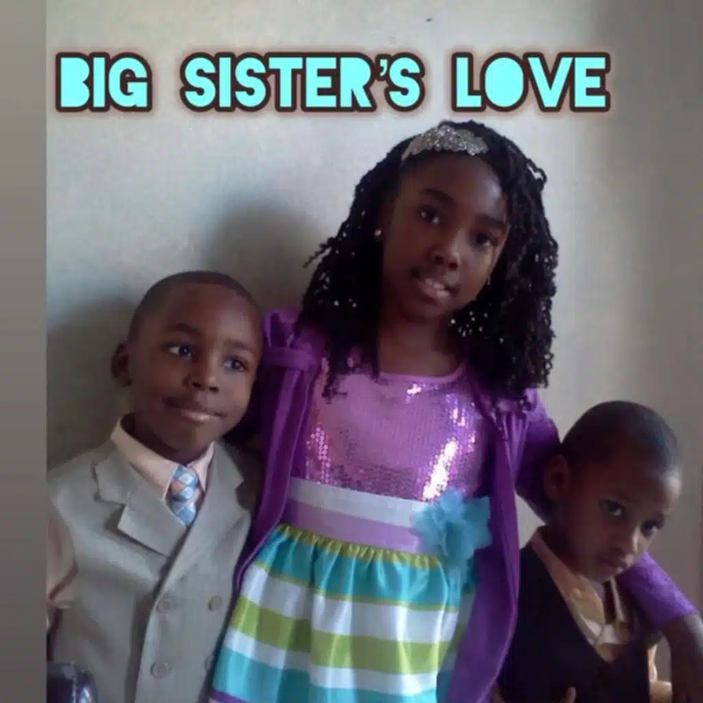 Big Sister’s Love