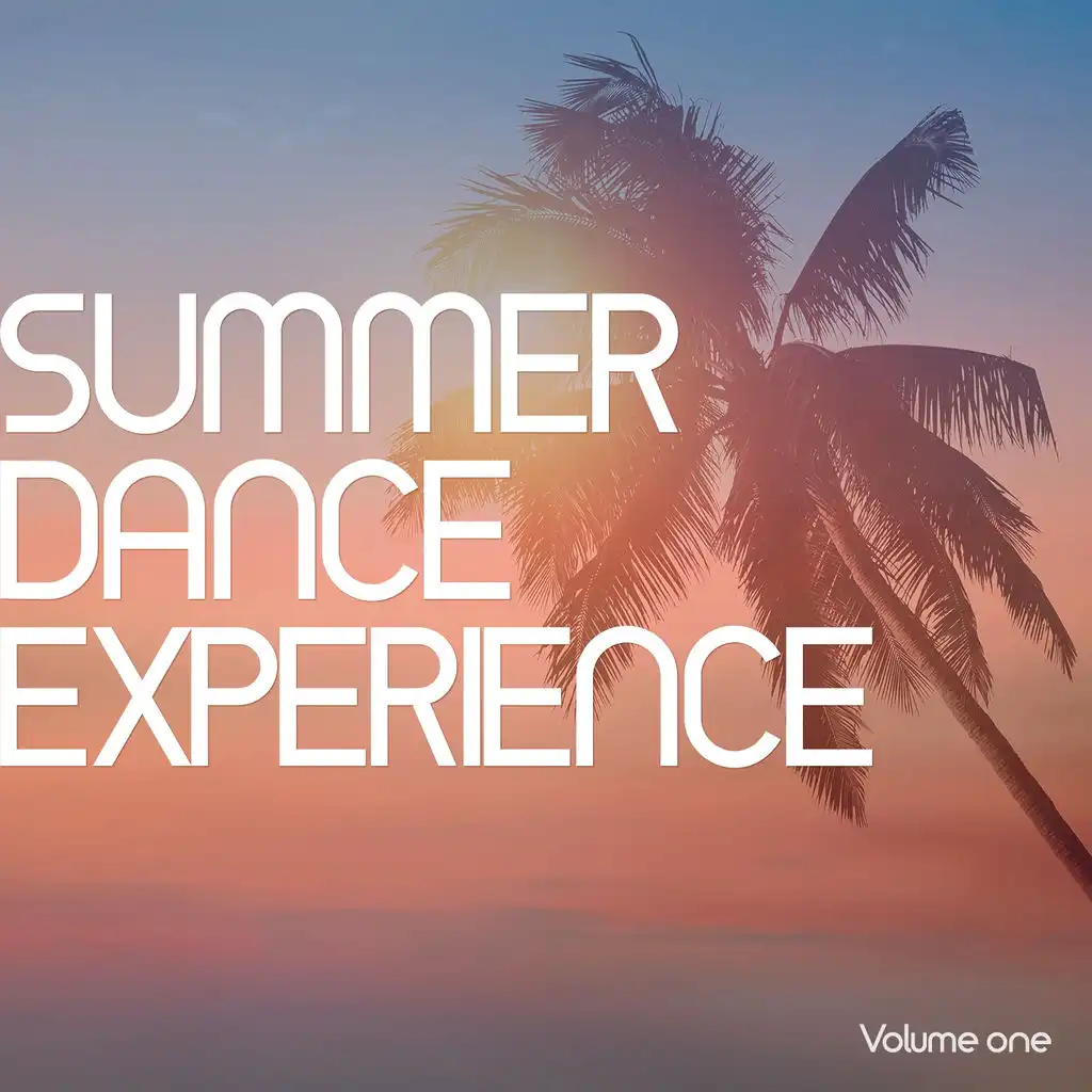 Summer Dance Experience, Vol. 1 (Summer Deep House Tunes)