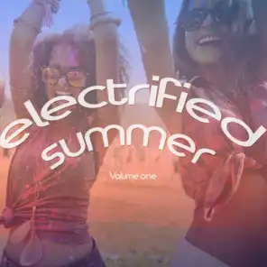 Electrified Summer, Vol. 1 (Finest Deep House Beats)