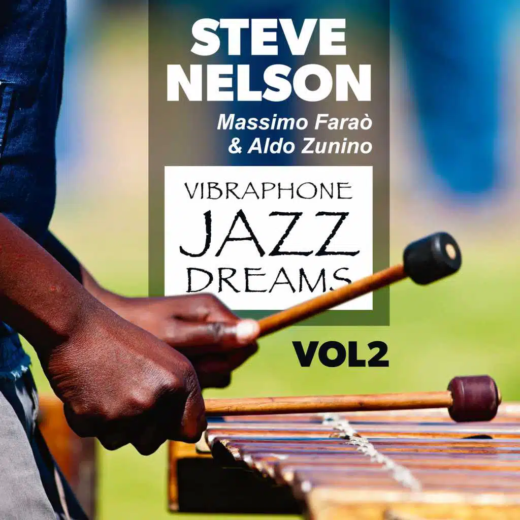 Vibraphone Jazz Dreams, Vol.2 (feat. Massimo Faraò & Aldo Zunino)
