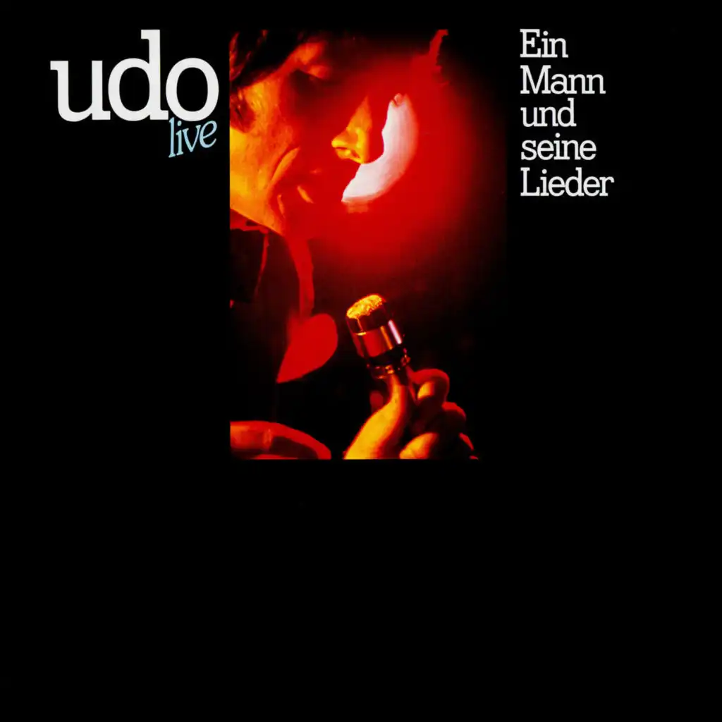 udo live - Ein Mann und seine Lieder