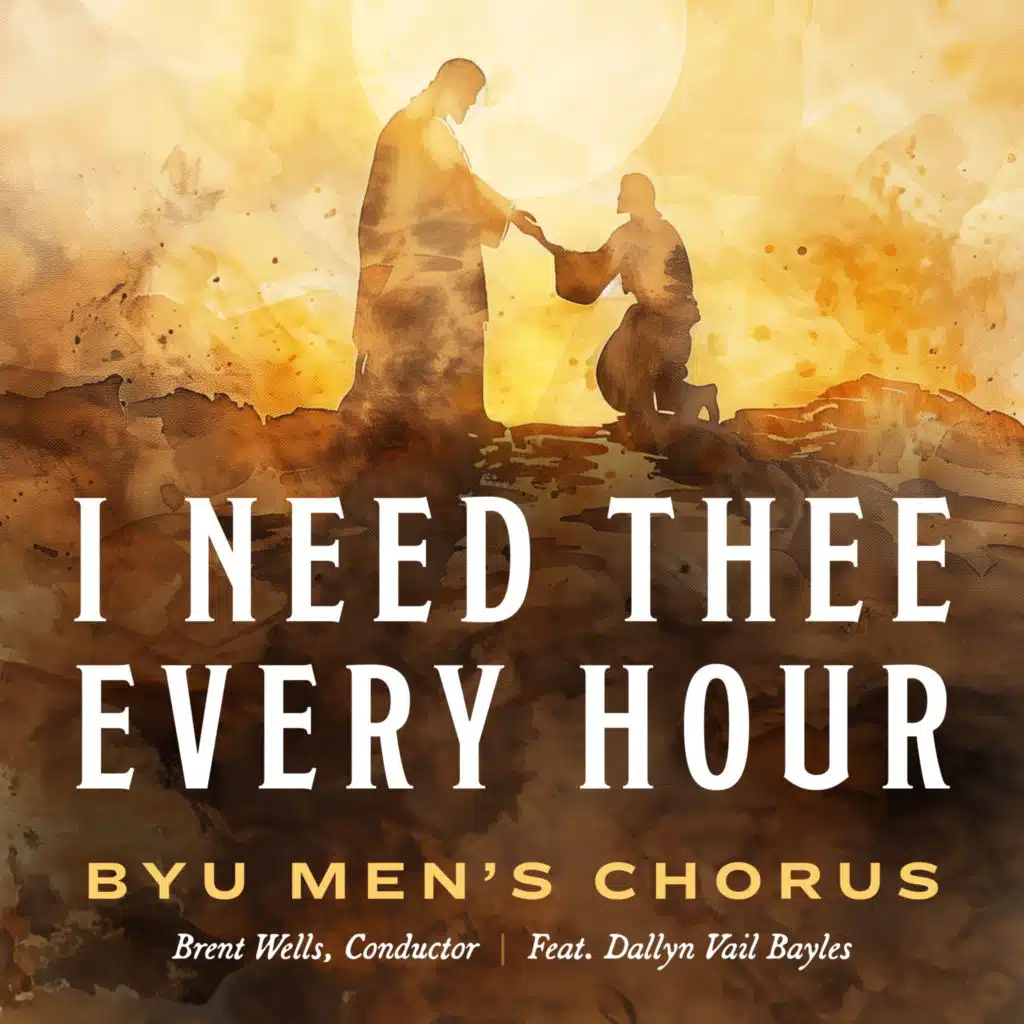 I Need Thee Every Hour