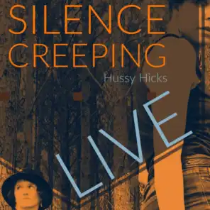 Silence Creeping (Live)