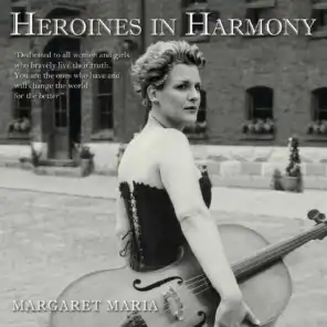 Heroines in Harmony