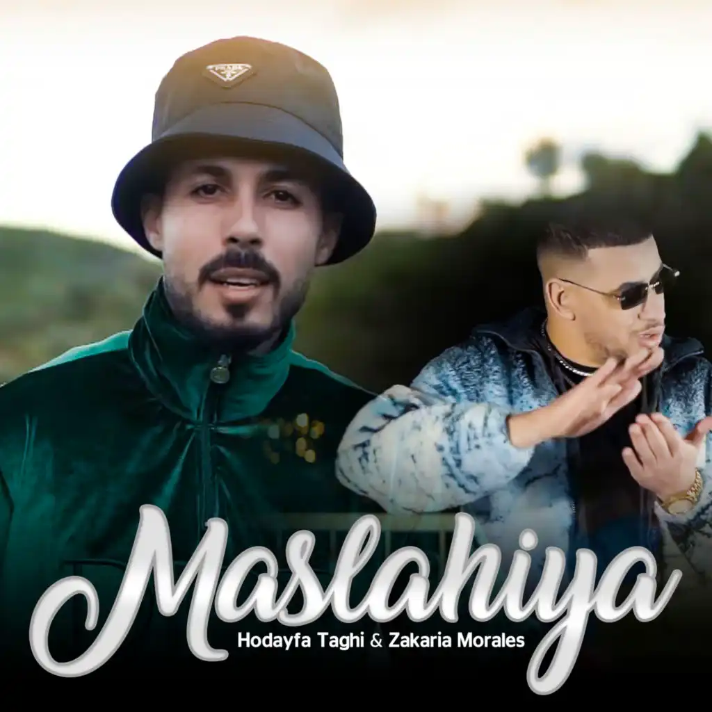Maslahiya (feat. zakaria morales)