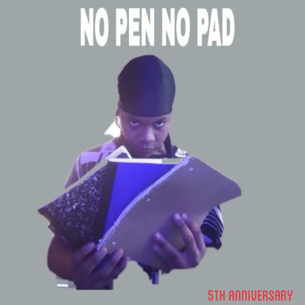 No Pen No Pad (5th Anniversary Edition)