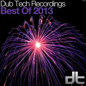 Dub Tech Recordings - Best Of 2013