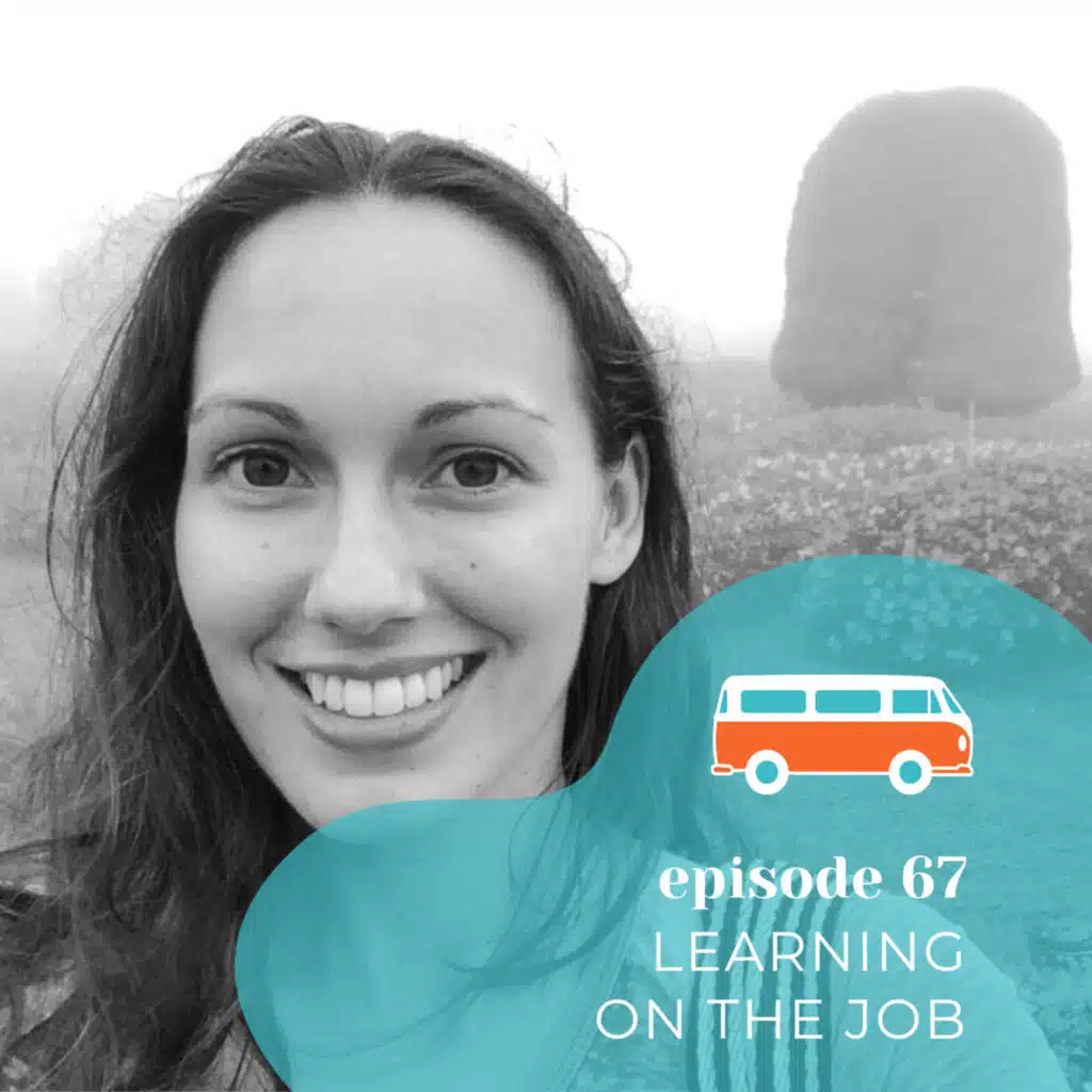 #67 | Learning on the Job (with Nikki Richard)