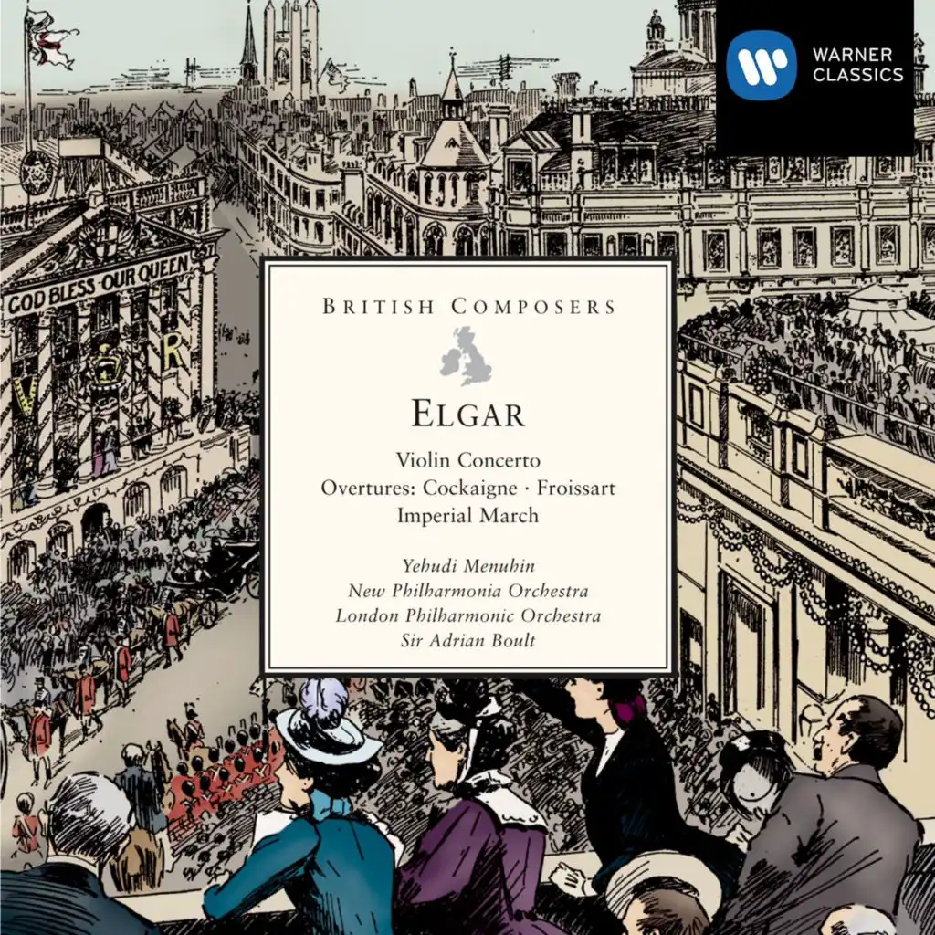 Elgar: Violin Concerto, Froissart, Cockaigne