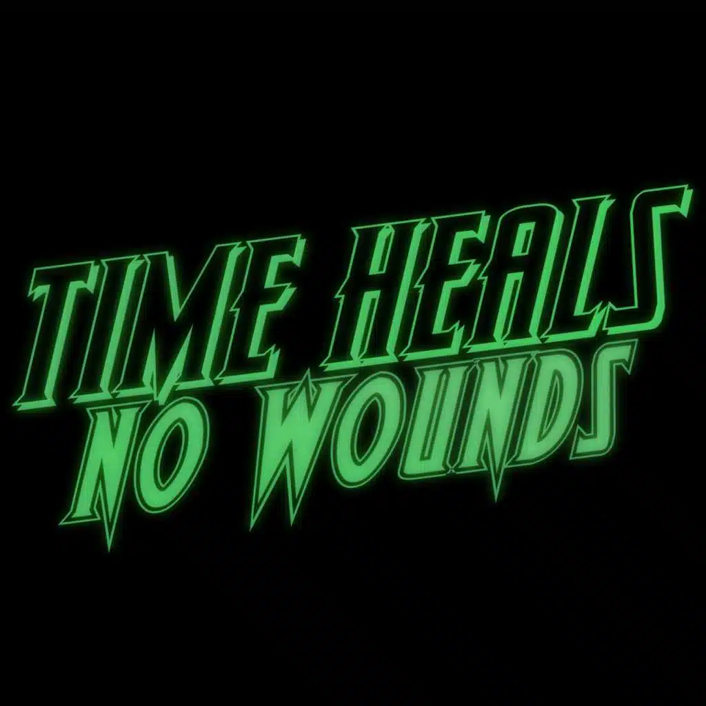Time Heals No Wounds (Original Motion Picture Soundtrack)