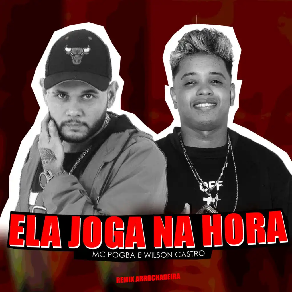 Ela Joga na Hora - Arrochadeira Remix