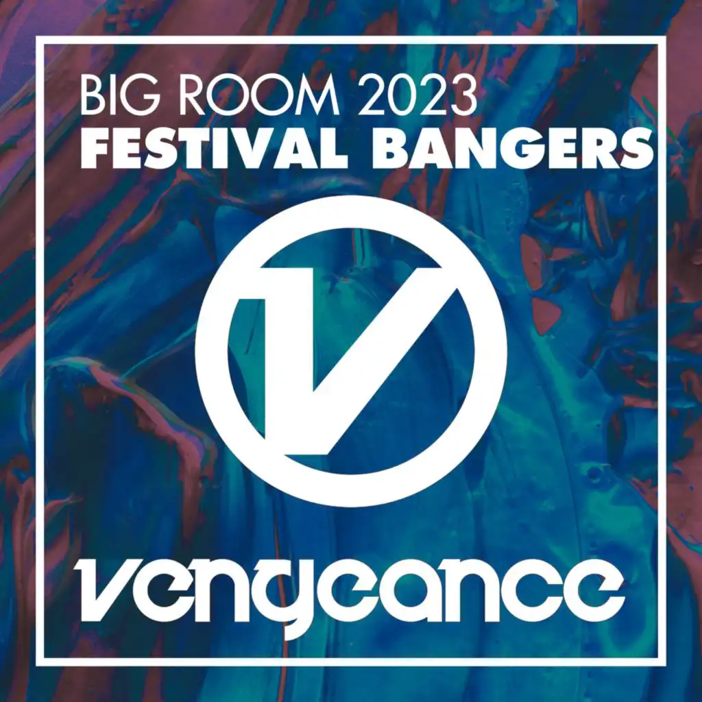 Big Room EDM 2023 - Festival Bangers