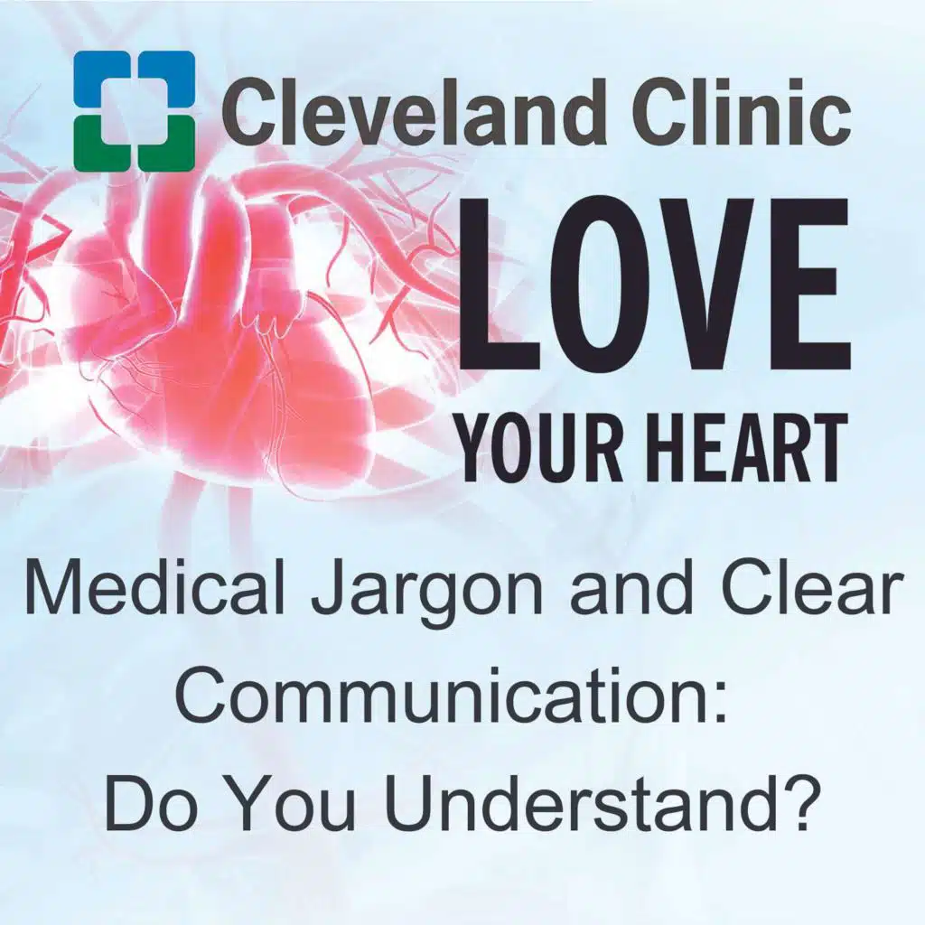Medical Jargon and Clear Communication: Do You Understand?