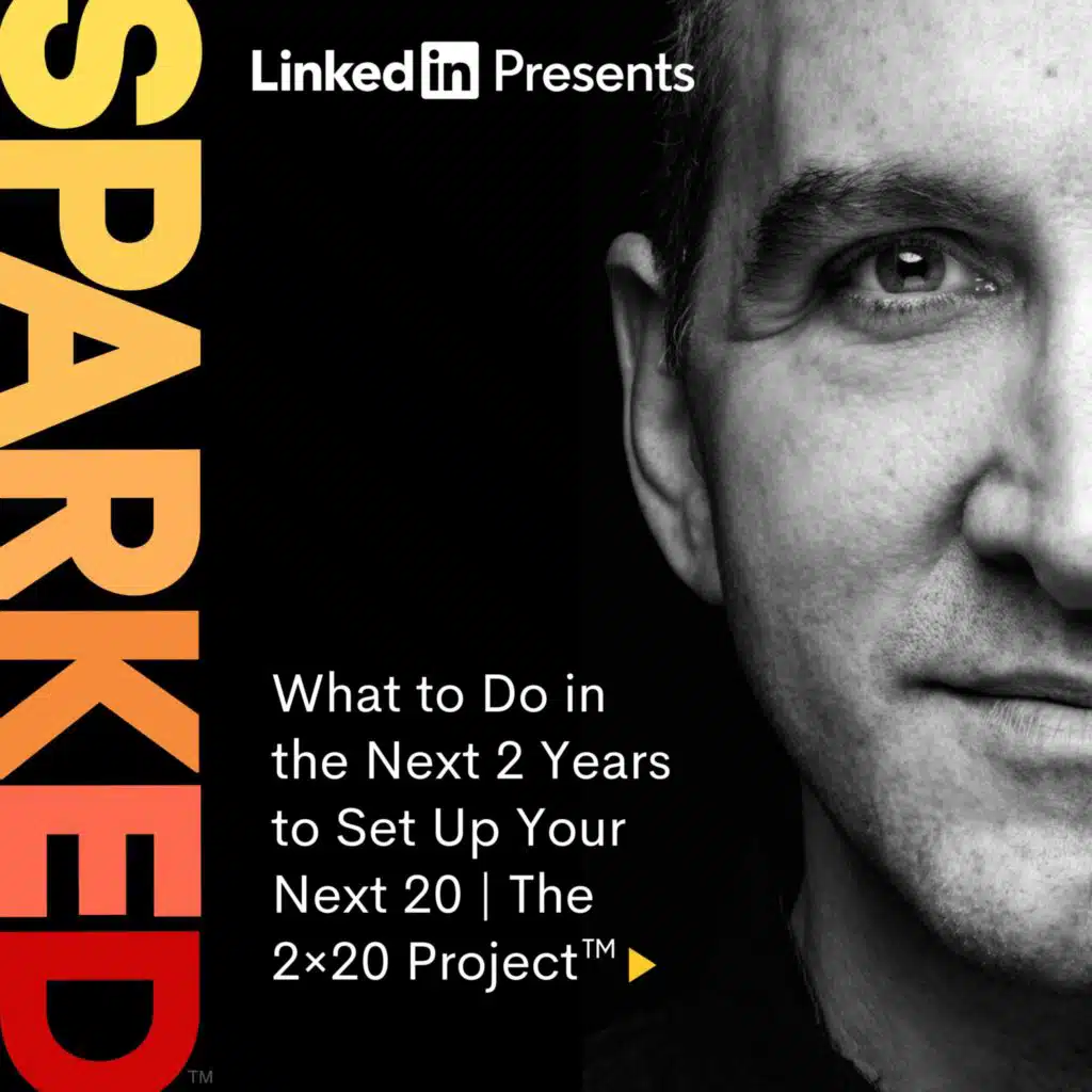 What to Do in the Next 2 Years to Set Up Your Next 20 | The 2×20 Project™