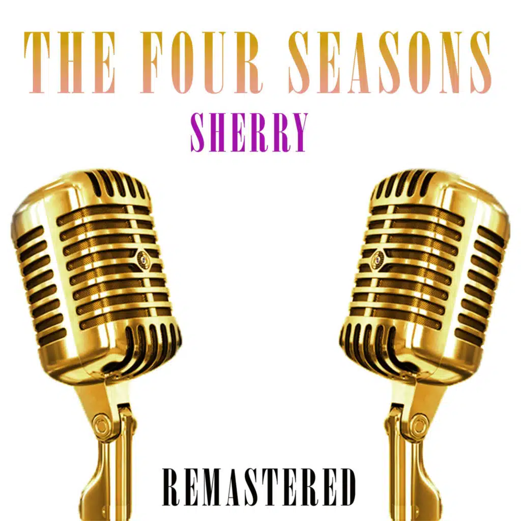 Sherry (Remastered)
